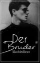 Der "Bruder" by likebirdlove