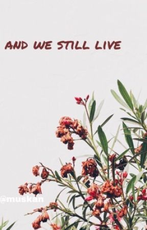 and we still live by skiesandoceans