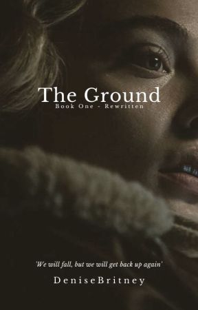 The Ground | Bellamy Blake [1] [Rewritten] by DeniseBritney