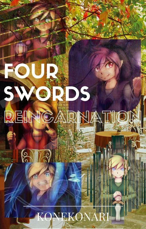 Four Swords: Reincarnation by rosetealatte