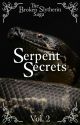 A Broken Slytherin : Serpent Secrets (Book 2) by garnetcharmer