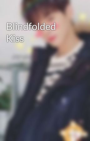 Blindfolded Kiss by FreakLife