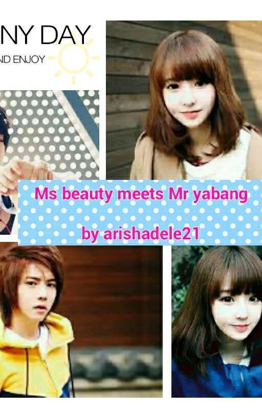 Ms Beauty Meets Mr Yabang by arishadele21