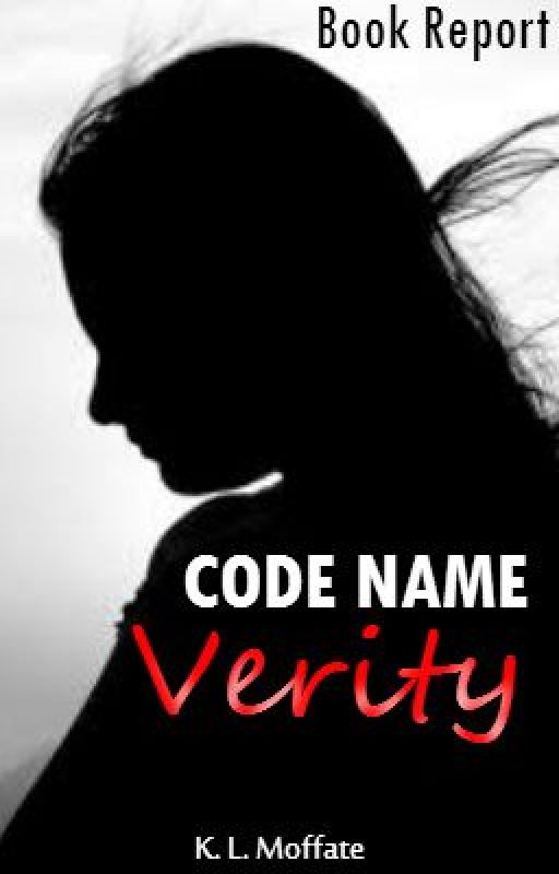 Book Report: Code Name Verity by MiracleCrown