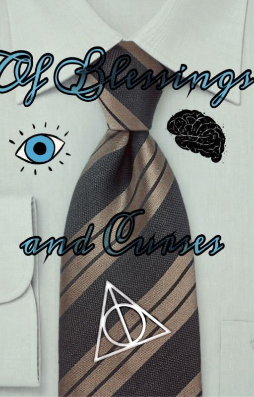 Of Blessings and Curses by ravenclaw_avacado