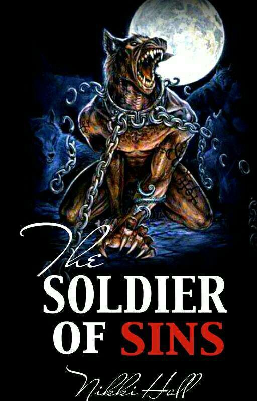 The Soldier Of Sins | ✓  by Iamnikki1