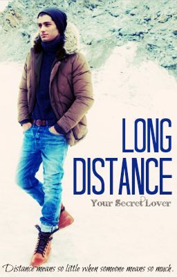 Long Distance - Zayn Malik Fan Fiction cover