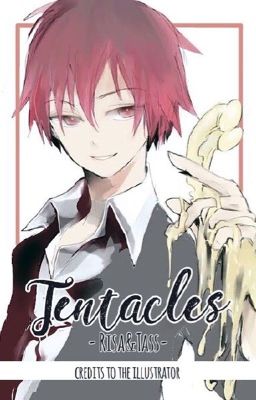 Tentacles  (Karma x Reader) cover