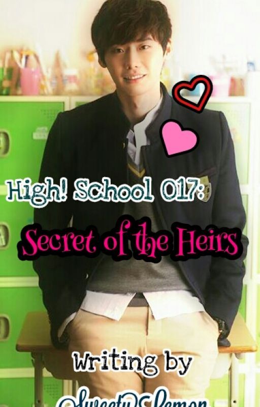 High! School 017: Secret of the Heirs by SunGlasses94