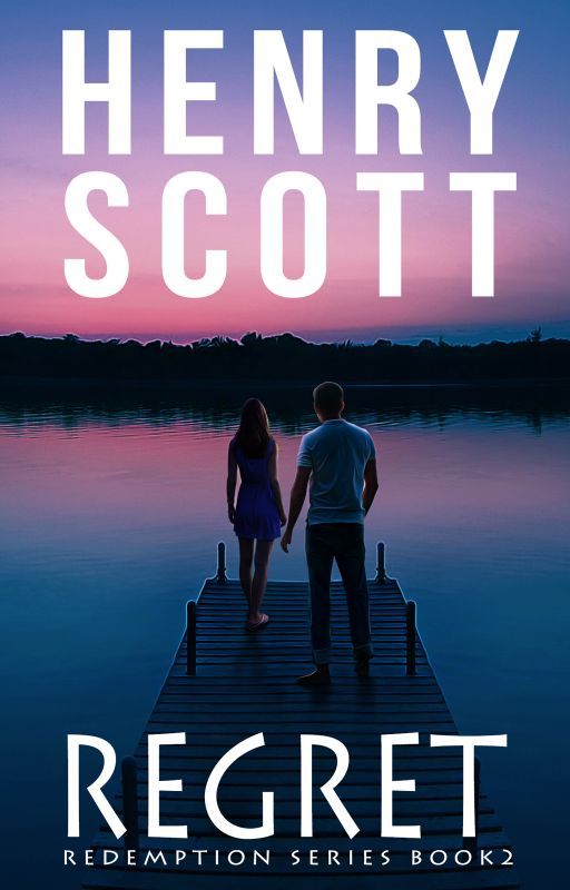 Regret (Book 2, the Redemption Series) by henry_scott