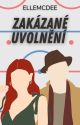 Zakázané uvolnění ✓ by ElleMcDee