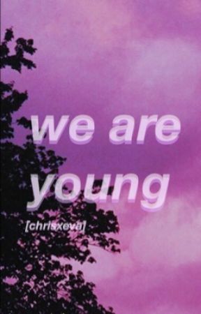 we are young by tommeraskrr