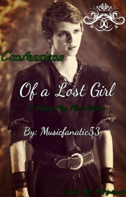 Confessions of a Lost Girl (Peter Pan fanfic) cover