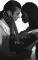 Love Never Fails by moonwalkmjparis