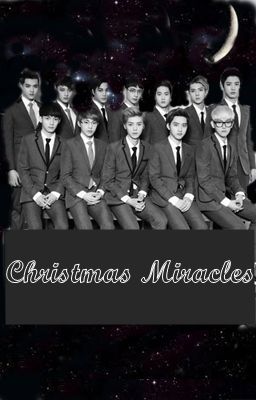 Christmas Miracles ~(Exo fanfic) Incomplete cover