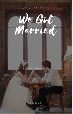 WE GOT MARRIED  | • (BTS x Blackpink) 우리 결혼 했어요 • |  cover