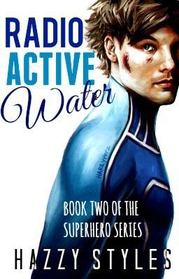 Radioactive Water (Louis Tomlinson) BOOK 2 cover