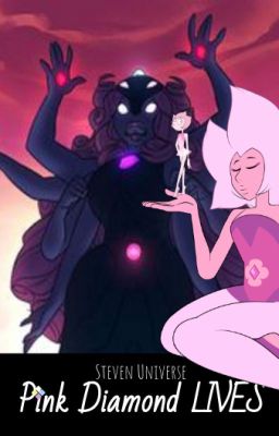 Steven Universe Pink Diamond LIVES cover