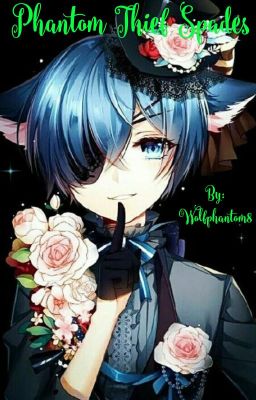 Phantom Thief Spades (Black Butler fanfic) cover