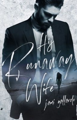 His Runaway Wife [NOW ON AMAZON] cover