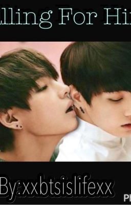 [DISCONTINUED] Falling For Him (Taekook/Vkook Fanfic)  cover