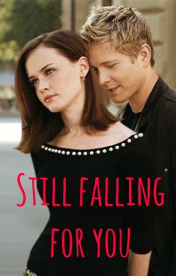 Still Falling For You (Gilmore Girls) cover