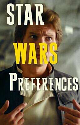 💫 Star Wars Preferences 💫 cover