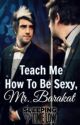 Teach Me How To Be Sexy, Mr Barakat (Jack Barakat, Teacher/Student Fan Fiction) by SleepingWithTimeLow