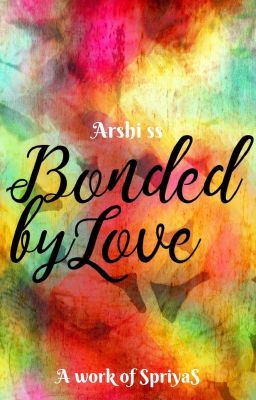 Bonded by Love✔ cover