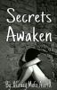 Secrets Awaken (Under Editing)