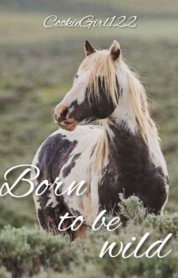 Born to be wild | Spirit, stallion of the cimarron ✔ cover