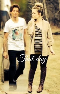 THAT DAY(Louis Tomlinson fan-fic) cover