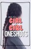 GirlxGirl Oneshots