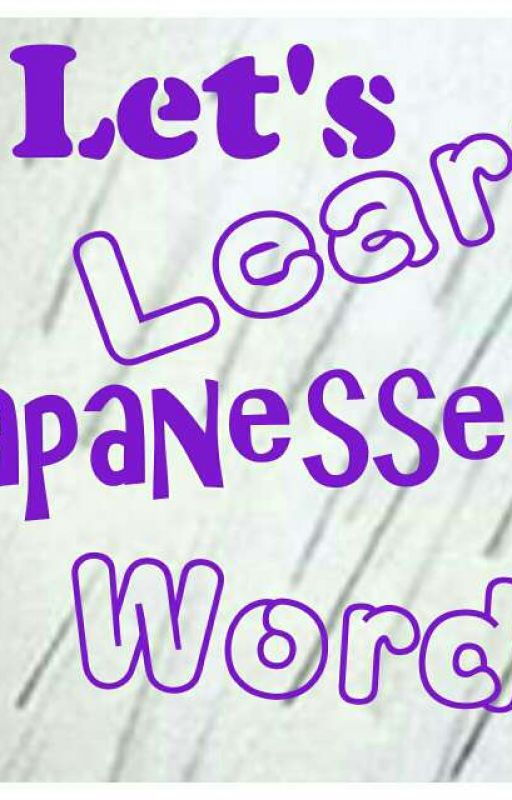 Let's Learn Japanesse  (  Nihonggo - Eigo ) Translator by itsmesupersparkle