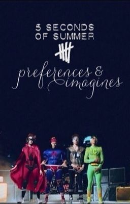 5 Seconds Of Summer Imagines & Preferences cover