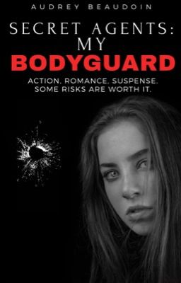 Secret Agents: My Bodyguard (SAMPLE: PUBLISHED ON AMAZON) cover