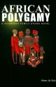 African polygamy by MariskyWhite