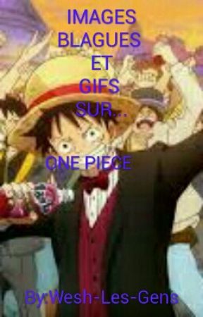 Blagues, Gifs Et Images Sur One Piece by Wesh-Les-Gens