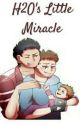 H2O's Little Miracle by _Moved_user02_