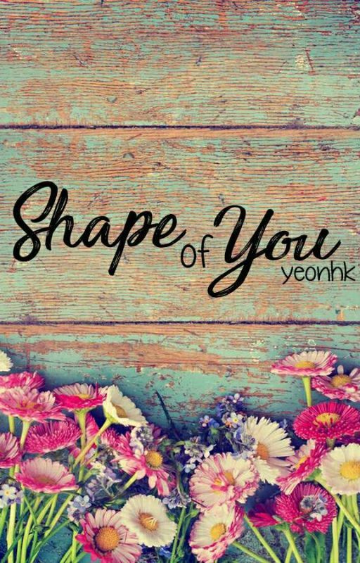 Shape Of You by yeonhk