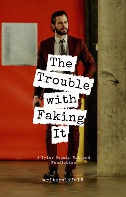 The Trouble with Faking It / Tyler Seguin cover