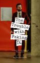 The Trouble with Faking It / Tyler Seguin by dearxxreader