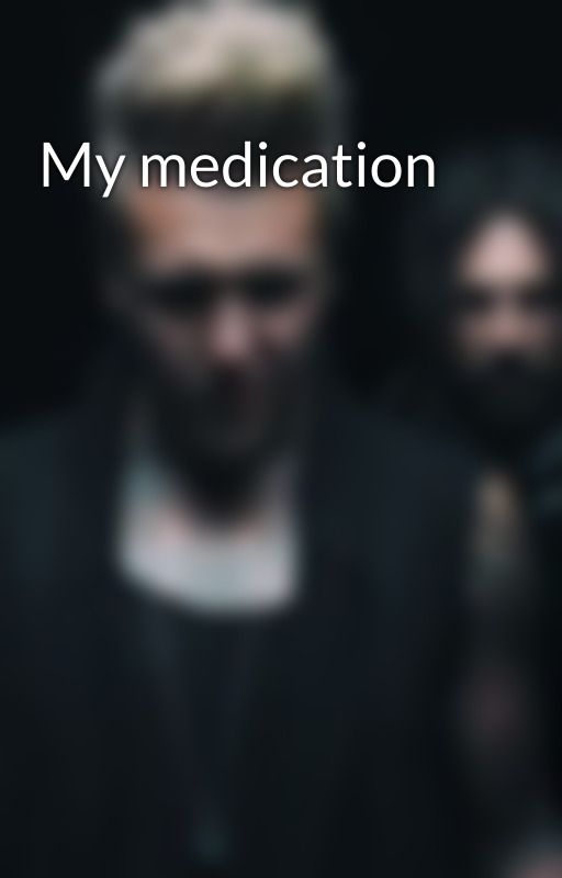 My medication  by JacobyIsForever