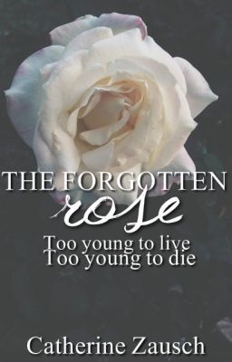 The Forgotten Rose {COMPLETED} cover