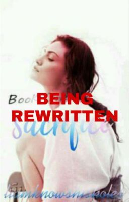 BEING REWRITTEN | Sacrifice ✔ Lydia Martin (1) cover