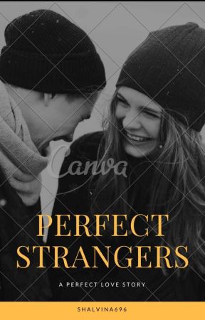 Perfect Strangers by shalvina696