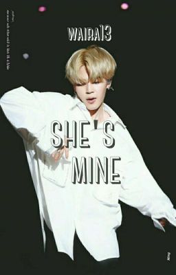 She's Mine || Jimin Fanfic || COMPLETE cover