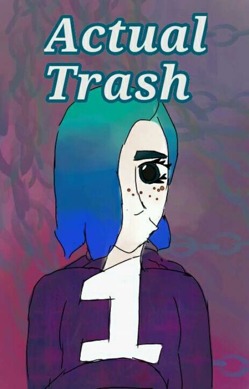 Actual Trash (Art Book) by DeathIsWaitingForMe