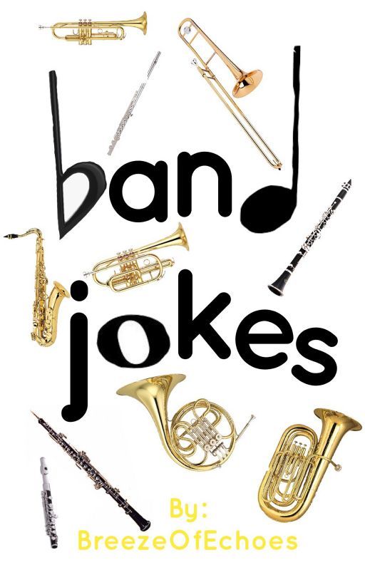 Band Jokes by BreezeOfEchoes