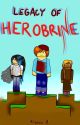 Legacy of Herobrine ✓ by NovaE54